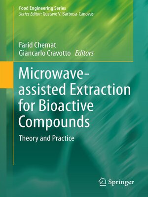 cover image of Microwave-assisted Extraction for Bioactive Compounds